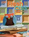 Fresh Cuts (Leisure Arts #5114)