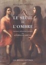 Le Seuil de l'ombre  Littrature philosophie et peinture chez Giordano Bruno