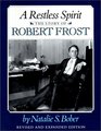 Restless Spirit The Story of Robert Frost