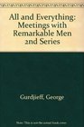 All and Everything Meetings with Remarkable Men 2nd Series