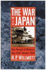 The War With Japan The Period of Balance May 1942October 1943