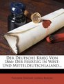 Der Deutsche Krieg Von 1866 Der Feldzug In West Und Mitteldeutschlaland