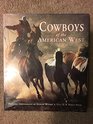 Cowboys of the American West