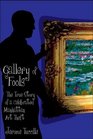 Gallery of Fools The True Story of a Celebrated Manhattan Art Theft