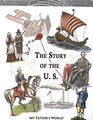 The Story of the US