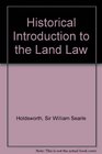 Historical Introduction to the Land Law