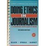 Doing Ethics in Journalism A Handbook With Case Studies