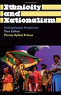 Ethnicity and Nationalism Anthropological Perspectives Third Edition