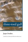 ThreeToed Gull Selected Poems