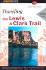 Traveling the Lewis  Clark Trail 2nd