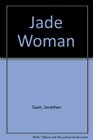 Jade Woman