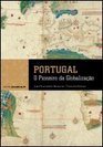 Portugal  O Pioneiro da Globalizao