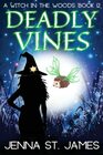 Deadly Vines A Paranormal Cozy Mystery