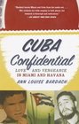 Cuba Confidential : Love and Vengeance in Miami and Havana