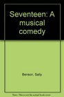 Seventeen A musical comedy