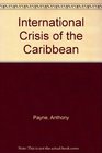 International Crisis of the Caribbean
