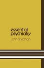 Essential psychiatry for nurses a guide to important principles for nurses and laboratory technicians