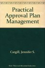 Practical Approval Plan Management