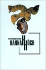 The Photomontages of Hannah Hoch