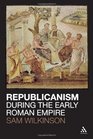 Republicanism during the Early Roman Empire