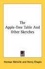 The AppleTree Table And Other Sketches