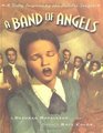 Band Of Angels A  A Story Inspired By The Jubilee Singers