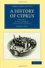 A History of Cyprus