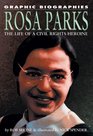 Rosa Parks The Life of a Civil Rights Heroine