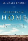 Searching for Home Spirituality for Restless Souls