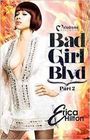 Bad Girl Blvd  Part 2