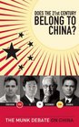 Does the 21st Century Belong to China The Munk Debate on China