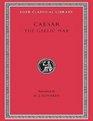 Volume I The Gallic War  Vol 1