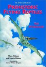 Prehistoric Flying Reptiles The Pterosaurs