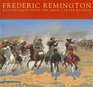 Frederic Remington Masterpieces from the Amon Carter Museum