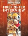 Study Guide for the Firefighter Interview