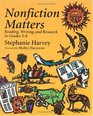 Nonfiction Matters Reading Writing and Research in Grades 38