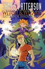James Patterson's Witch  Wizard Vol 1 Battle for Shadowland TP