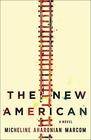 The New American A Novel