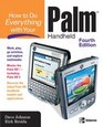 How to Do Everything with Your Palm Handheld Fourth Edition