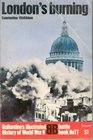 London\'s burning (Ballantine\'s illustrated history of World War II. Battle book, no. 17)