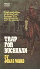 Trap for Buchanan