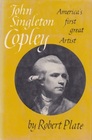 John Singleton Copley America's First Great Artist