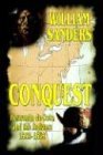 Conquest: Hernando De Soto and the Indians 1539-1543