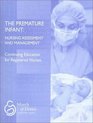 The Premature Infant Nursing Assessment and Management
