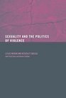 Sexuality and the Politics of Violence