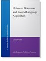 Universal Grammar and Second Language Acquisition