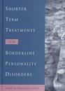 Shorter Term Treatments for Borderline Personality Disorders