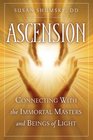 Ascension Connecting With the Immortal Masters and Beings of Light