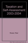 Taxation and SelfAssessment 20032004