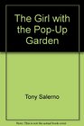 The Girl with the PopUp Garden